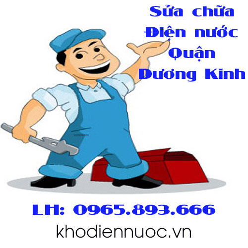 Sửa chữa điện nước quận Dương Kinh